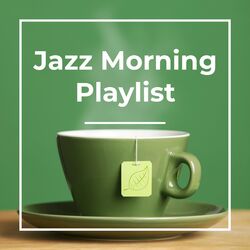 Cover of Jazz Music & Soothing Tea Time