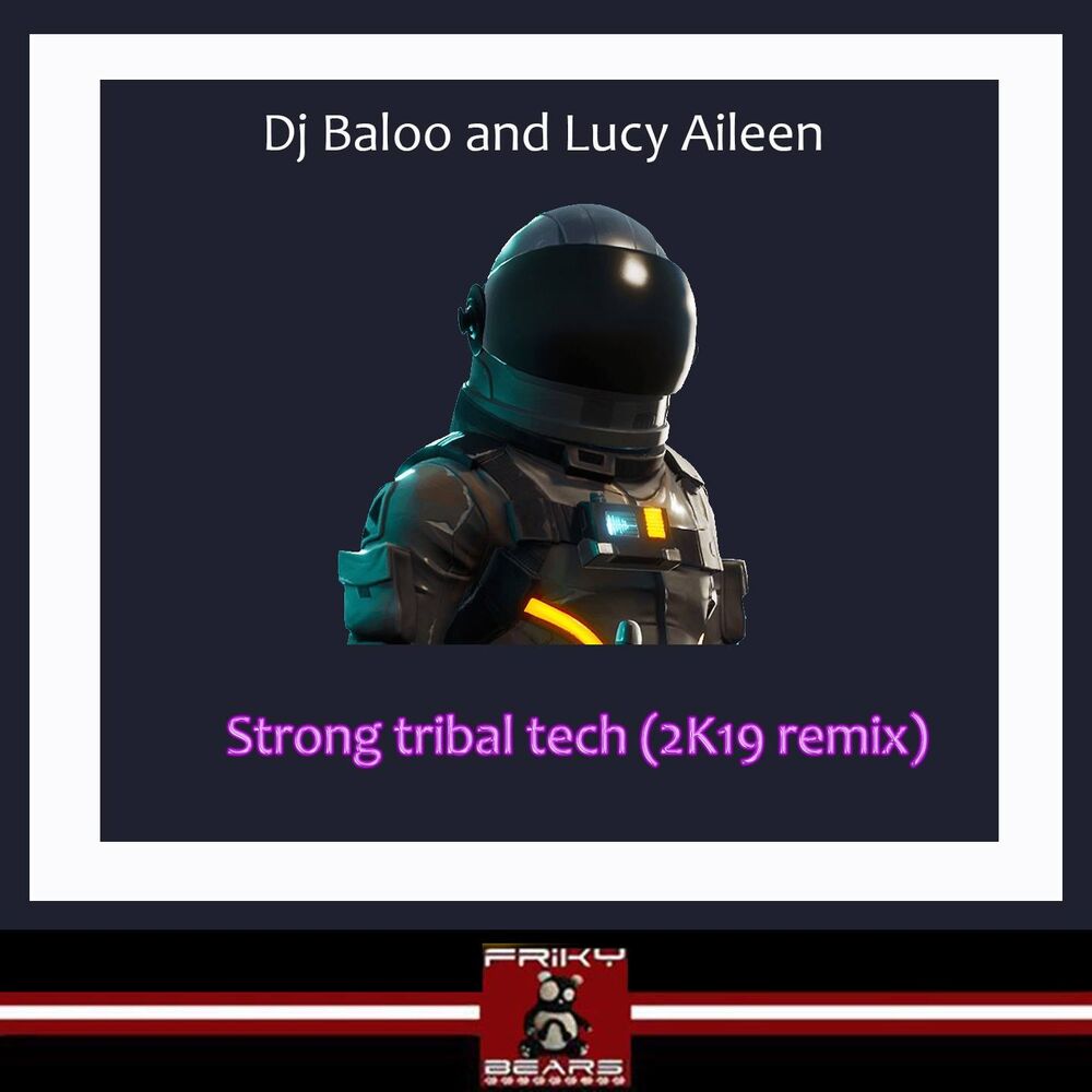 Picture of Strong Tribal Tech (2K19 Remix)