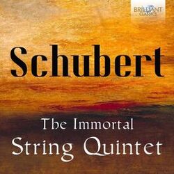 Cover of Schubert: The Immortal String Quintet