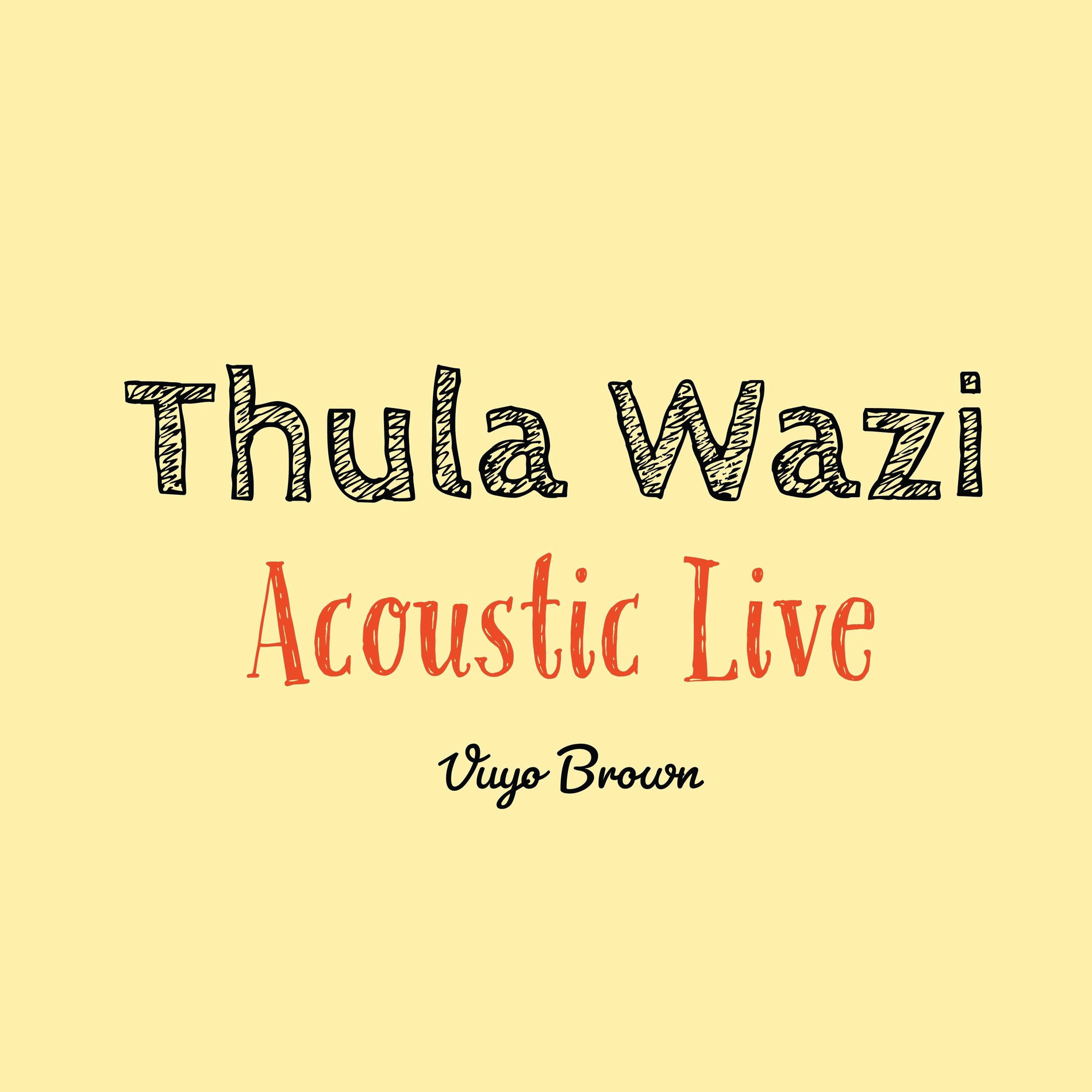 Album cover of Thula Wazi