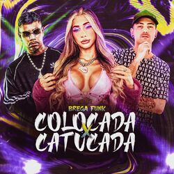 Cover of COLOCADA x CATUCADA (BREGA FUNK)