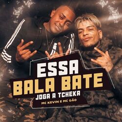 Cover of Essa Bala Bate - Joga a Tcheka