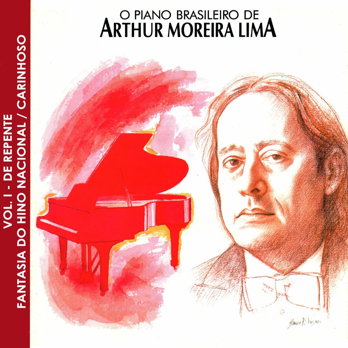 Album cover of O Piano Brasileiro de Arthur Moreira Lima, Vol.1: De Repente