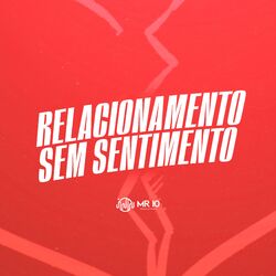 Cover of Relacionamento Sem Sentimento