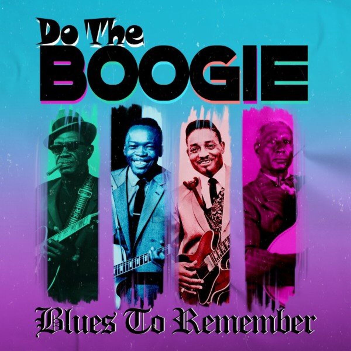 Album cover of Do the Boogie (Blues to Remember)