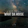 What Da House by Taao Kross album cover
