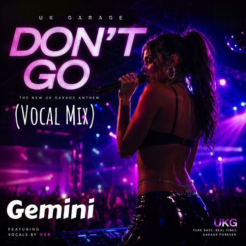 Don't Go (Vocal Remix)