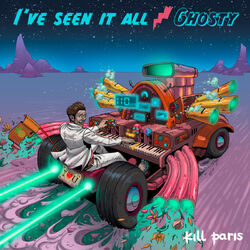 Cover of I've Seen It All / Ghosty