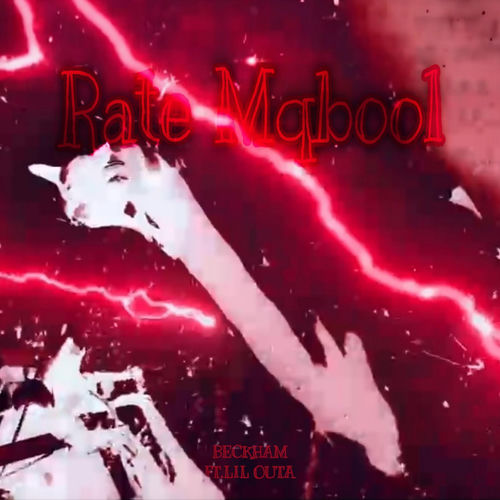Rate Mqbool (feat. Lil Outa)