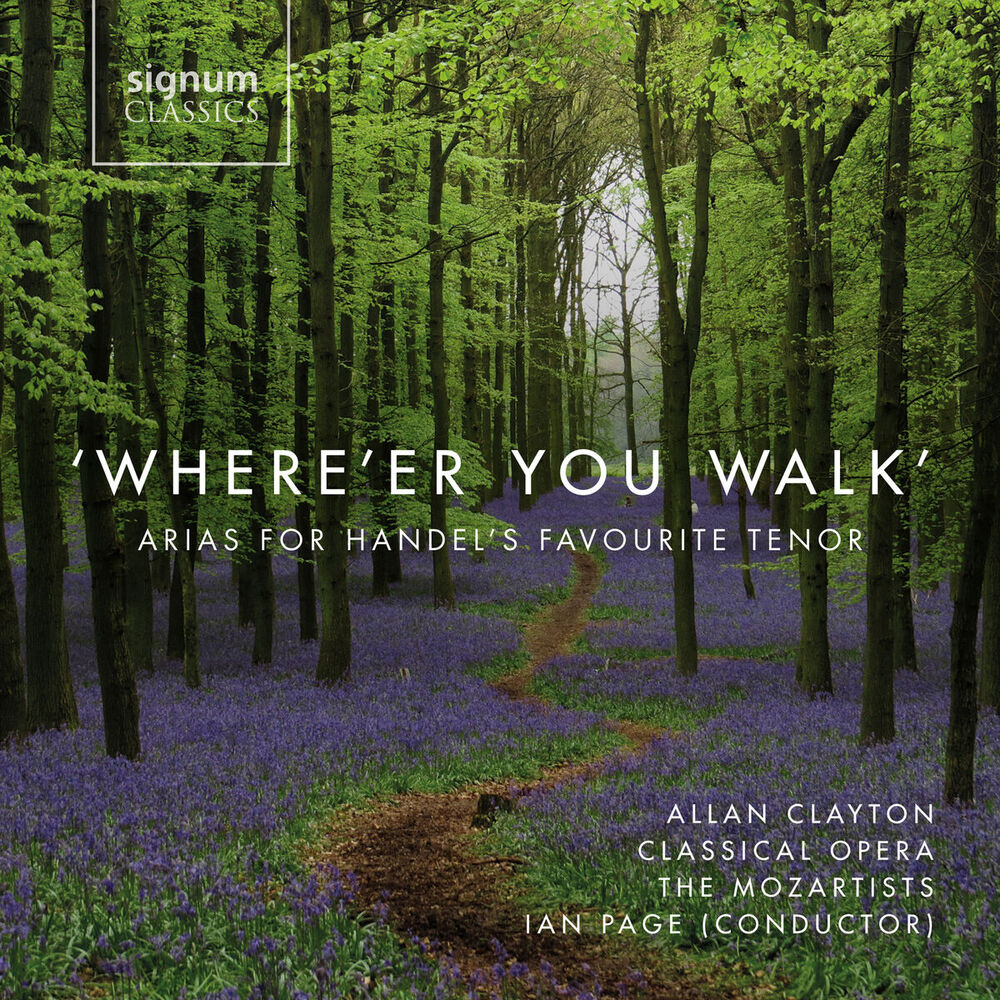 Picture of 'Where'er You Walk': Arias For Handel's Favourite Tenor