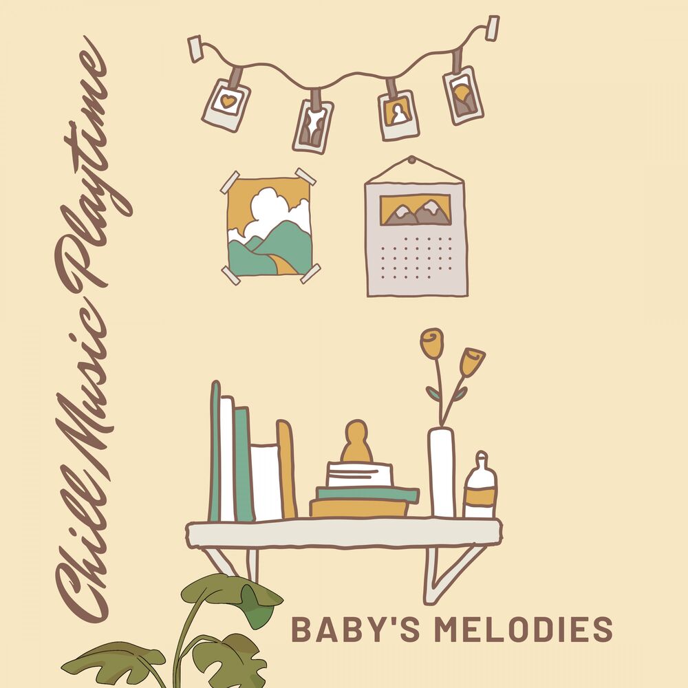 Picture of Chill Music Playtime: Baby's Melodies