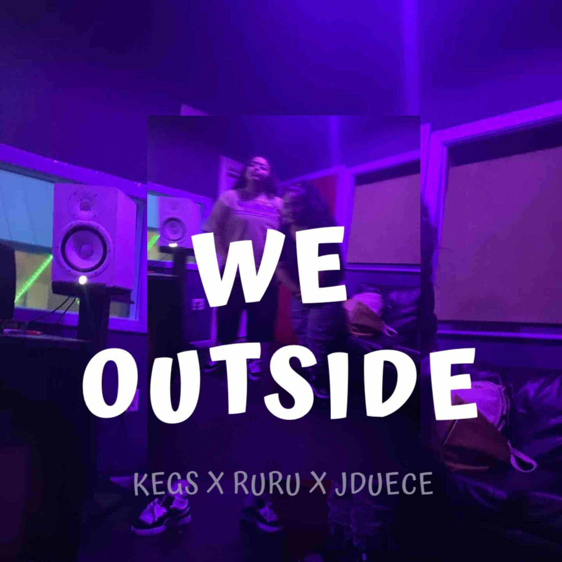 Album cover of WE OUTSIDE (feat. YGG.JDUECE & RURU)