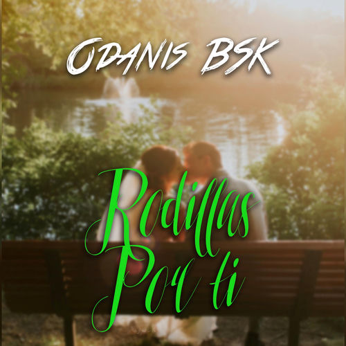 Rodillas Por TI by Odanis BSK - 115 BPM