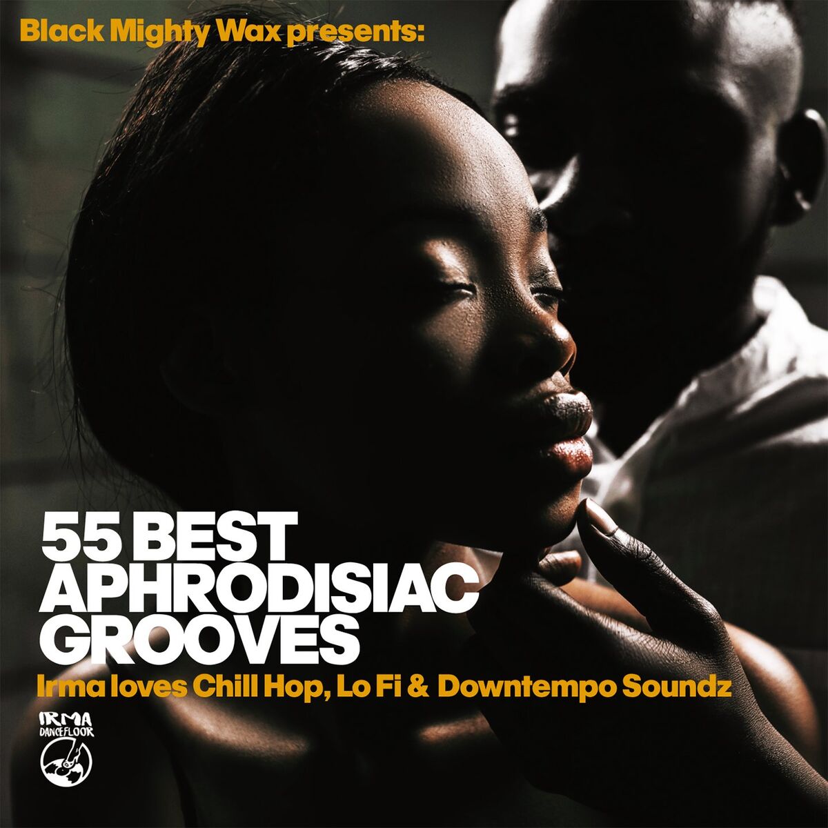 Album cover of 55 Best Aphrodisiac Grooves (Irma loves Chill Hop, Lo Fi & Downtempo Soundz)