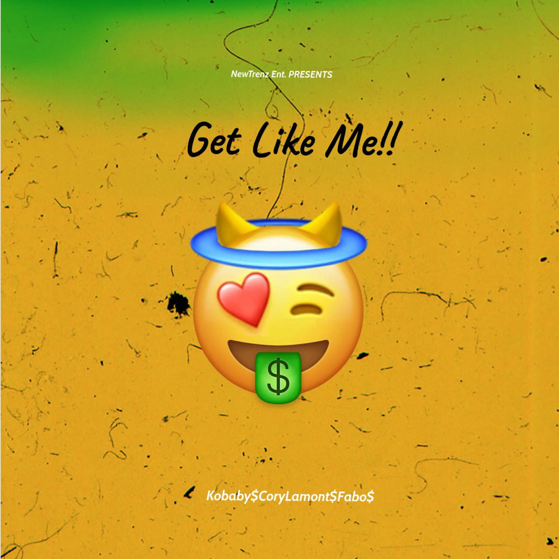 Album cover of Get Like me (feat. Fabo, CoryLamont & KoBaby)