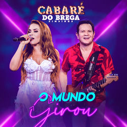 O Mundo Girou (Ao Vivo)