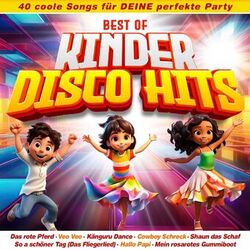 Cover of Best of Kinder Disco Hits - 40 coole Songs für deine perfekte Party