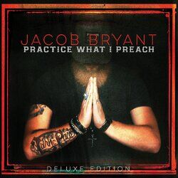 Cover of Practice What I Preach (Deluxe Edition)