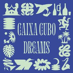 Cover of Dreams (feat. Xênia França & Zé Leônidas)