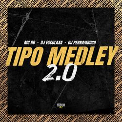 Cover of Tipo Medley 2.0