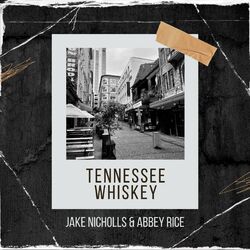 Cover of Tennessee Whiskey (feat. Abbey Rice)