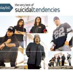 Cover of Playlist: The Very Best Of Suicidal Tendencies