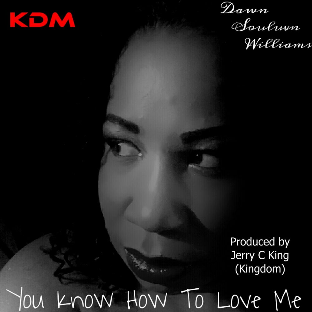 Picture of You Know How To Love Me