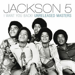 Cover of I Want You Back! Unreleased Masters