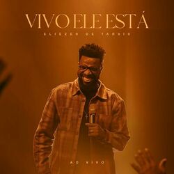 Cover of Vivo Ele Está (Ao Vivo)