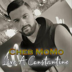 Cover of Cheb MoMo - Live A Constantine 2023