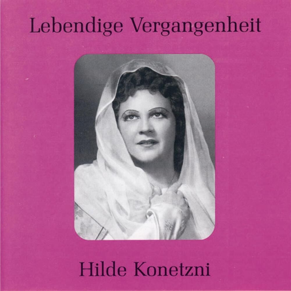 Picture of Lebendige Vergangenheit - Hilde Konetzni