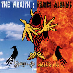 Cover of The Wraith: Remix Albums