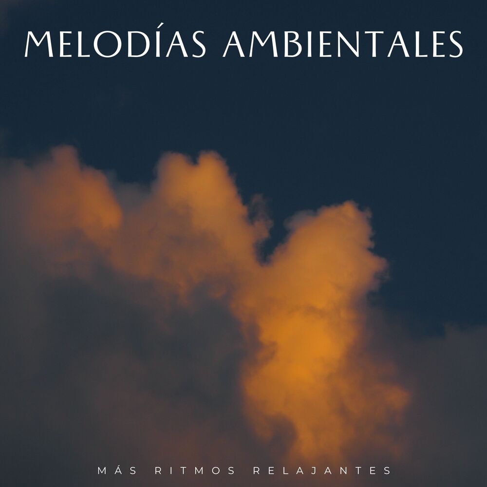 Picture of Melodías Ambientales: Más Ritmos Relajantes