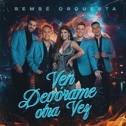 Cover of Ven, Devórame Otra Vez