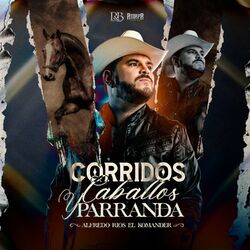 Cover of Corridos, Caballos, Y Parranda