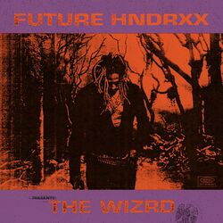 Cover of Future Hndrxx Presents: The WIZRD