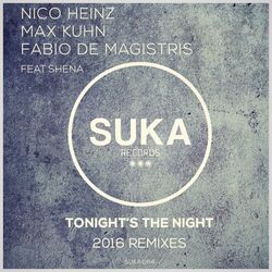 Cover of Tonight's the Night (2016 Remixes)