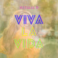 VIVA LA VIDA
