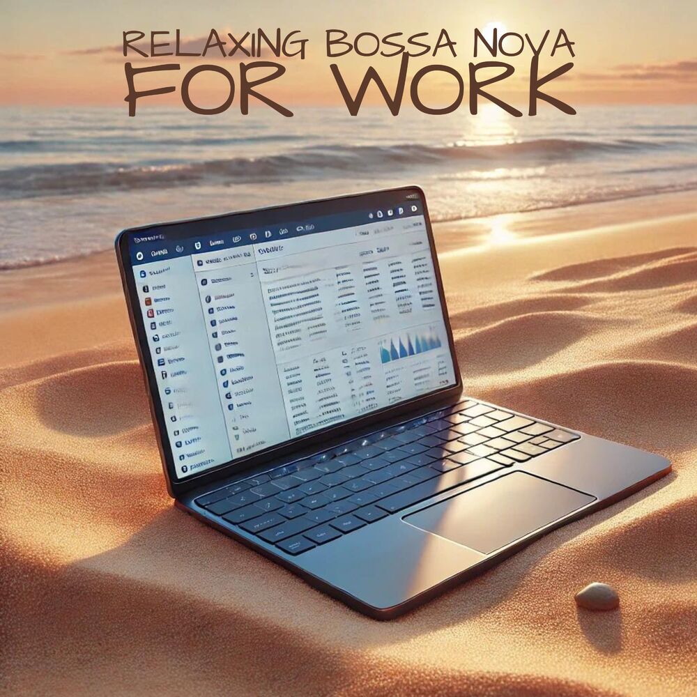 Picture of Relaxing Bossa Nova for Work