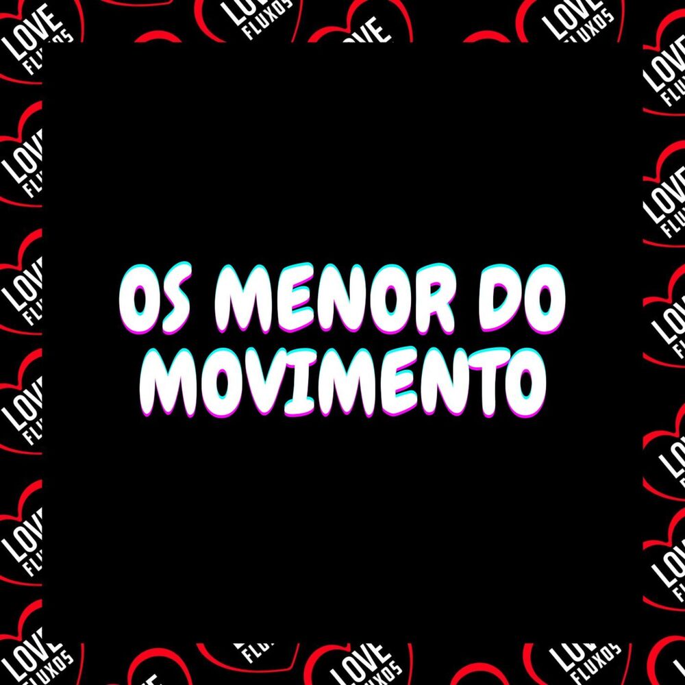 Picture of os Menor do Movimento