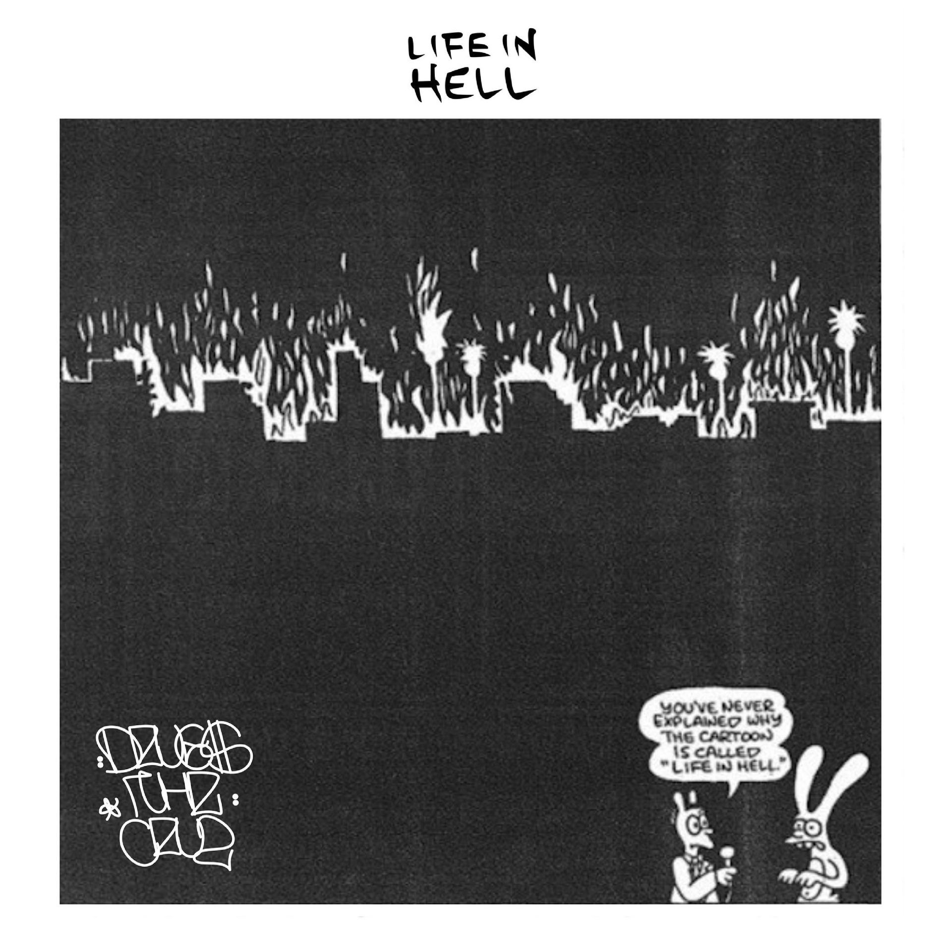 Album cover of Life in Hell
