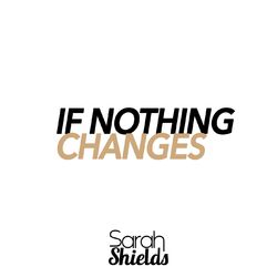 Cover of If Nothing Changes