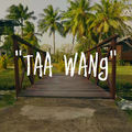 Taa Wang