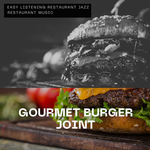 Gourmet Burger Joint - Modern Sounds