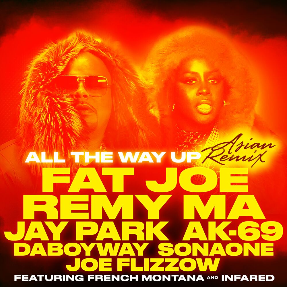 Picture of All The Way Up (Asian Remix) [feat. Jay Park, AK-69, DaboyWay, SonaOne & Joe Flizzow] - Single
