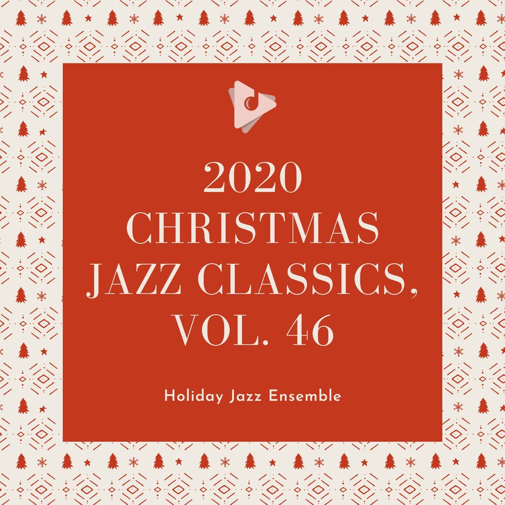 Picture of 2020 Christmas Jazz Classics, Vol. 46