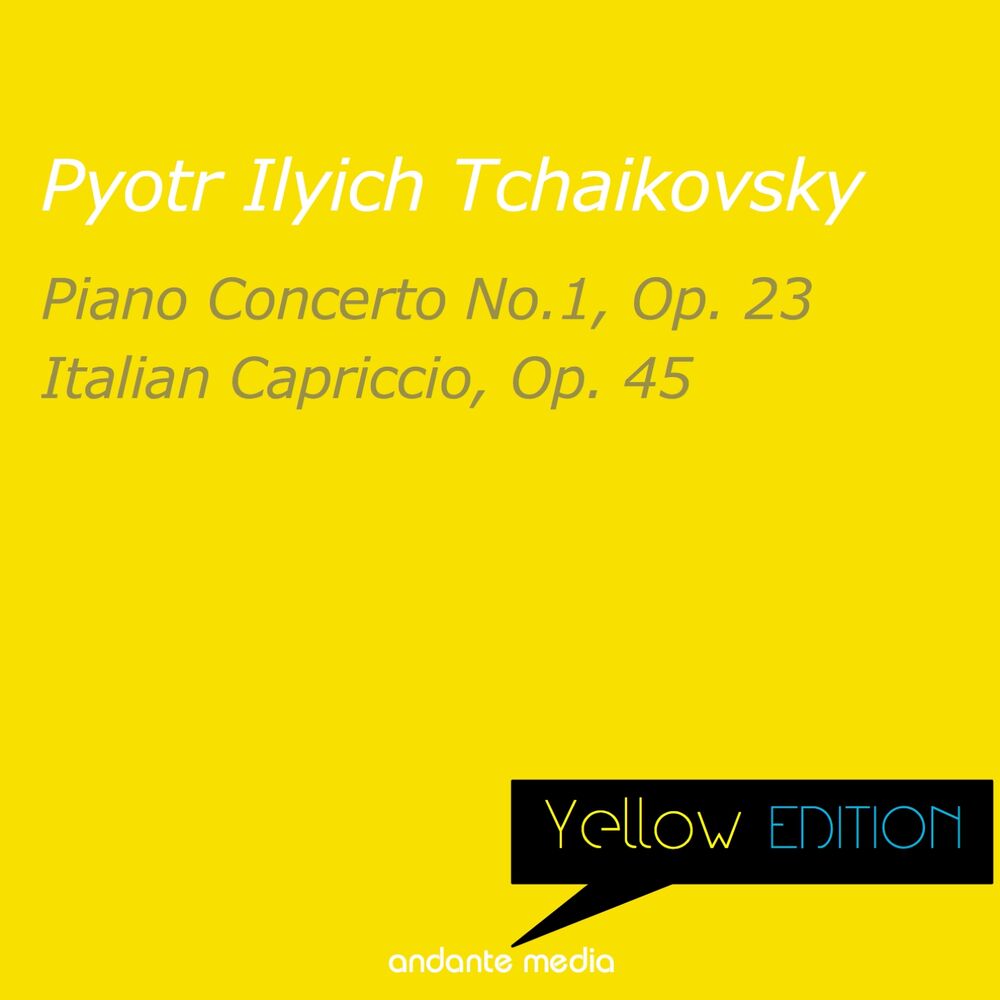 Picture of Yellow Edition - Tchaikovsky: Piano Concerto No. 1, Op. 23 & Italian Capriccio, Op. 45
