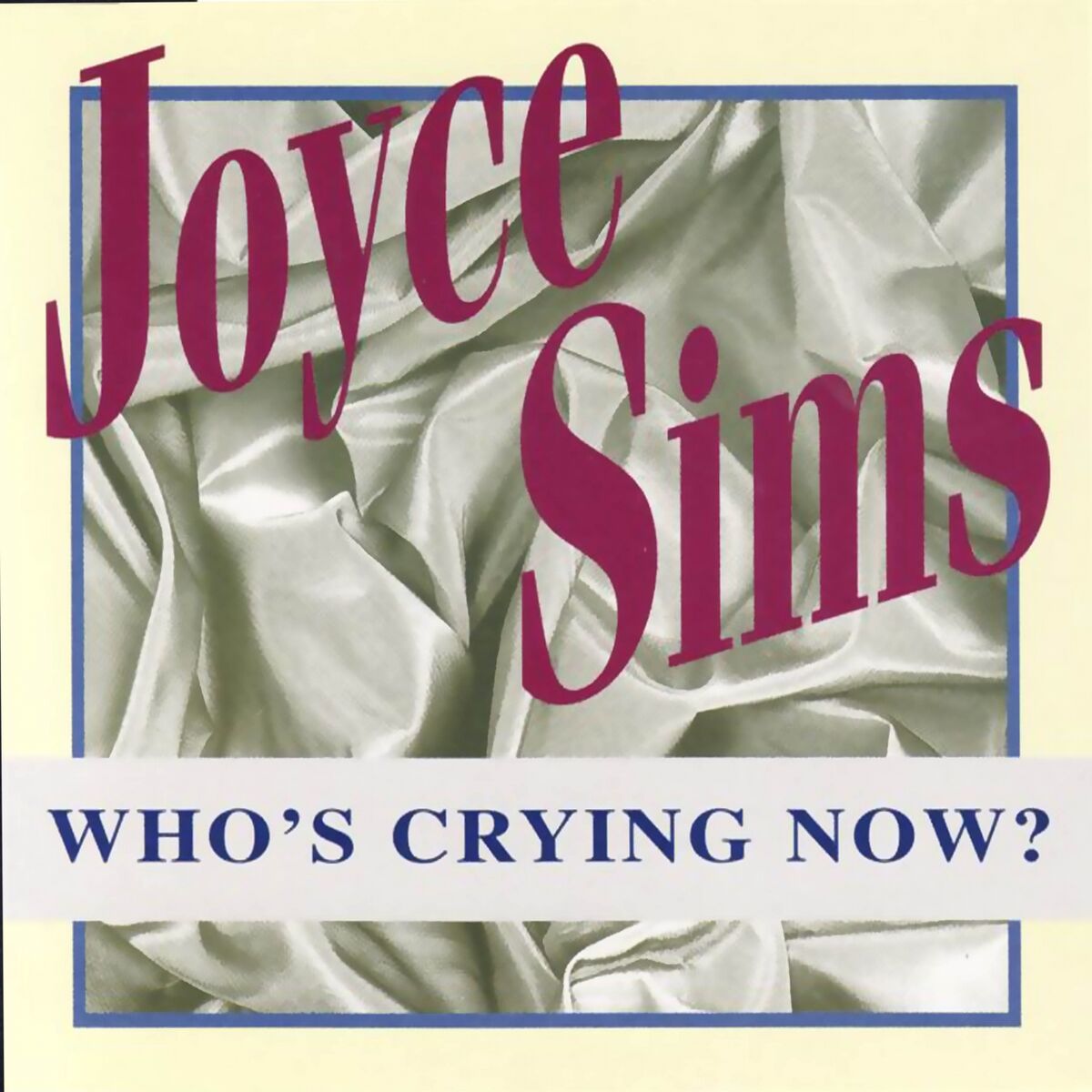 Album cover of Who's Crying Now?