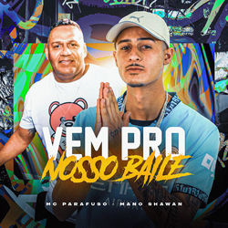 Cover of Vem pro Nosso Baile by undefined