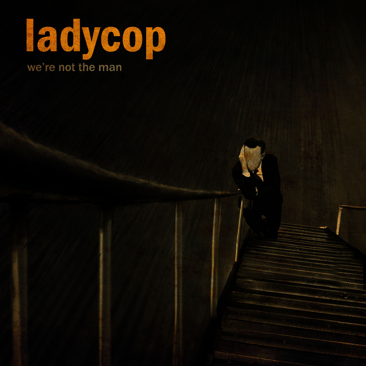 Album cover of We're Not The Man